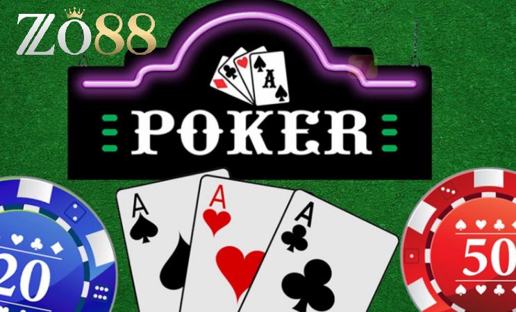 Tổng quan về bài Poker Zo88